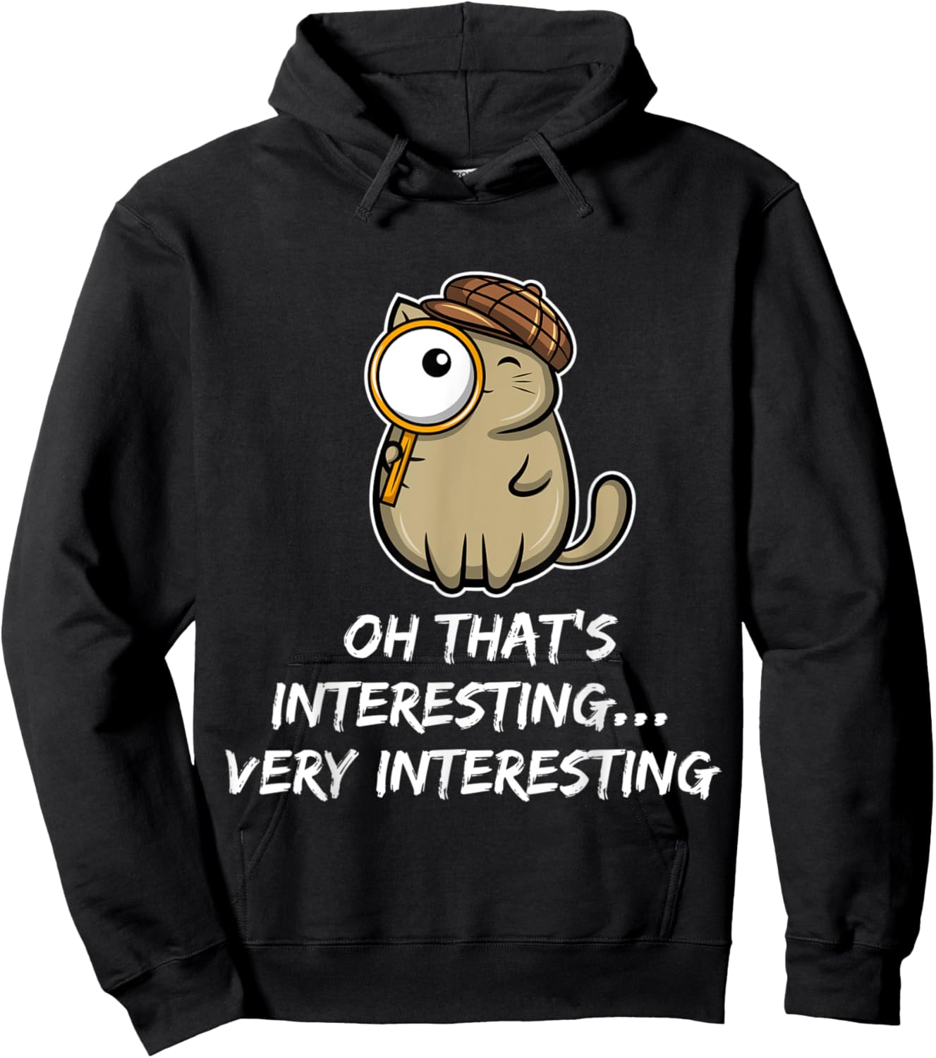 Oh That's interesting - cat detective Men Women Kids Hoodie - Hoodie | Black
