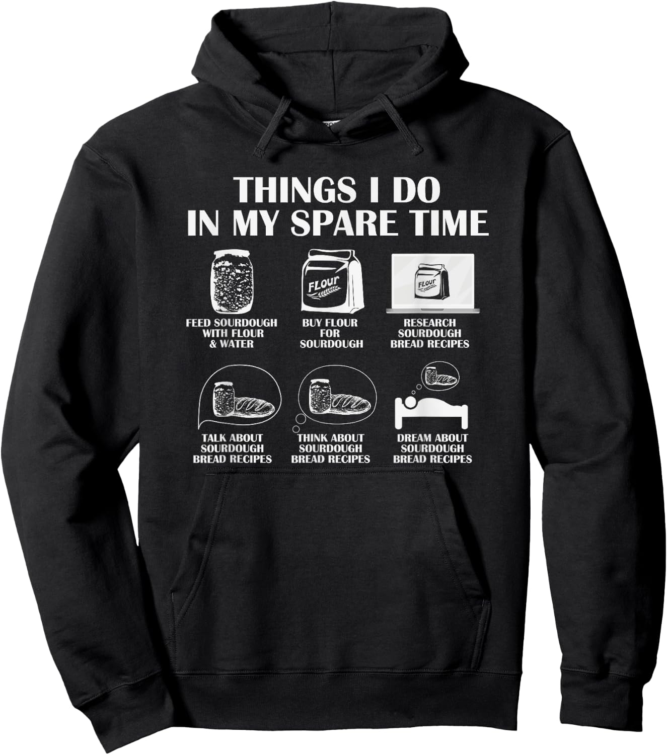 Things I Do In My Spare Time Baker Sourdough Bread Hoodie - Hoodie | Black
