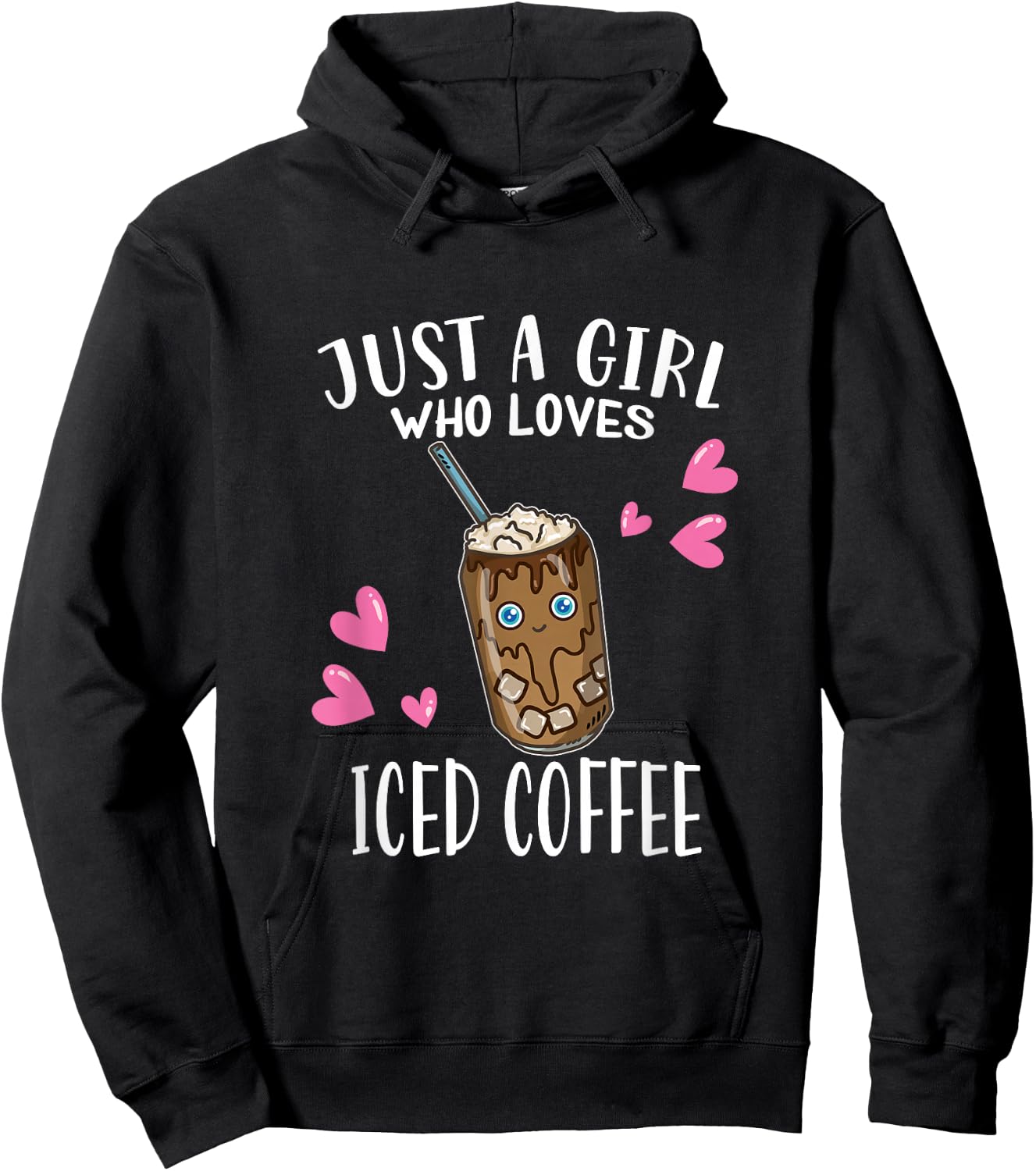 Just A Girl Who Loves Iced Coffee Iced Coffee Lovers Hoodie - Hoodie | Black