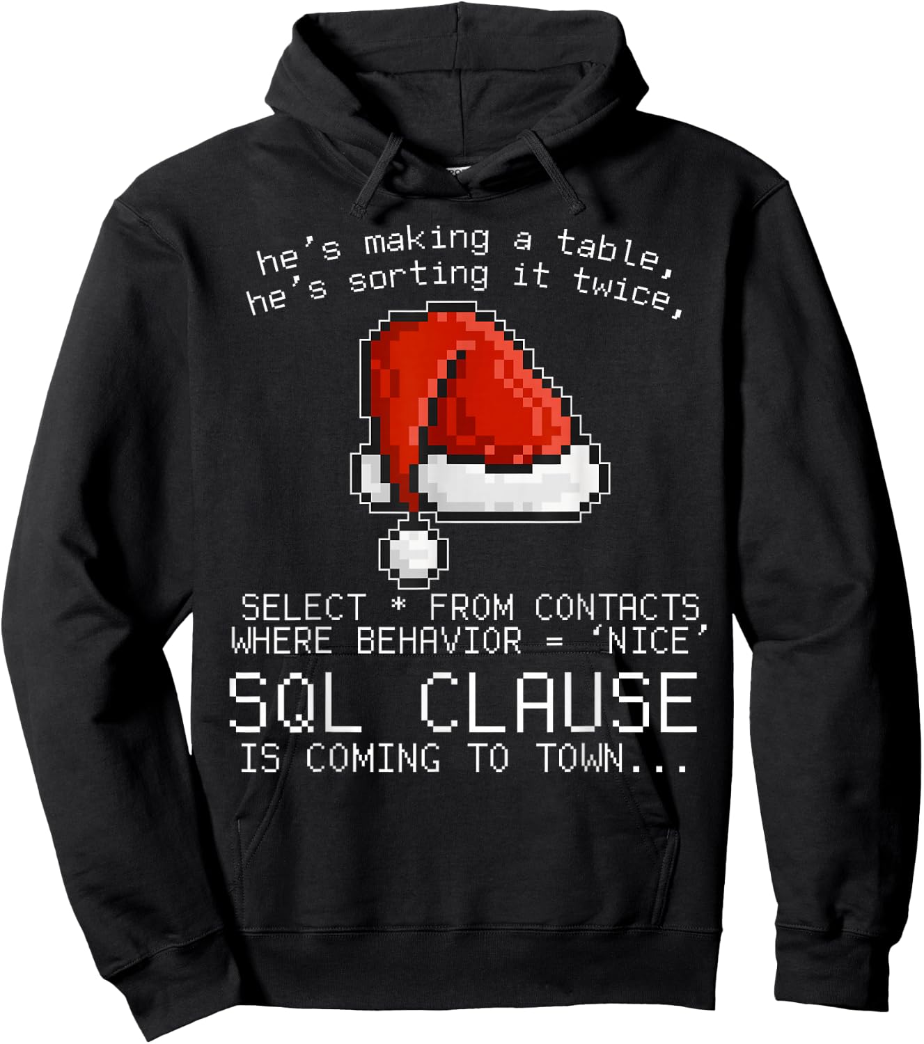 SQL Santa Claus Database Clause Developer Code DB Programmer Hoodie - Hoodie | Black