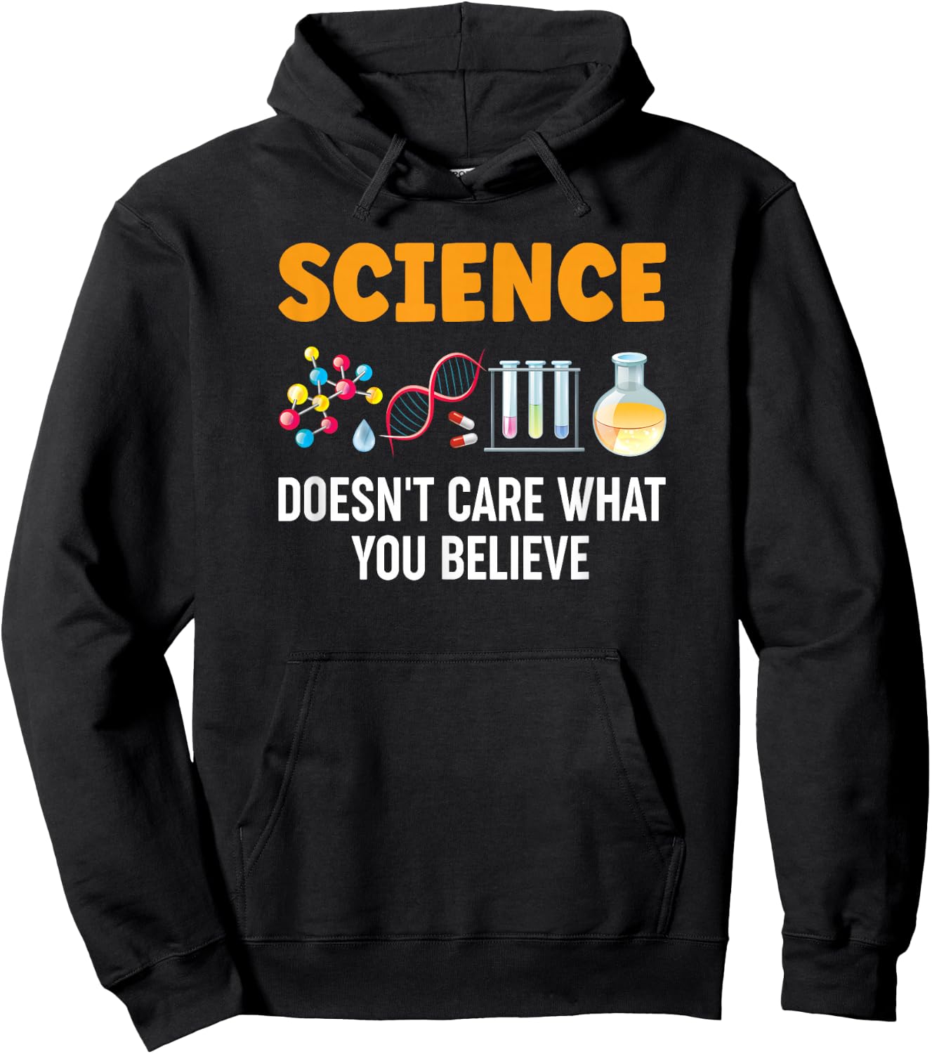 Science Doesn't Care What You Believe Hoodie - Hoodie | Black