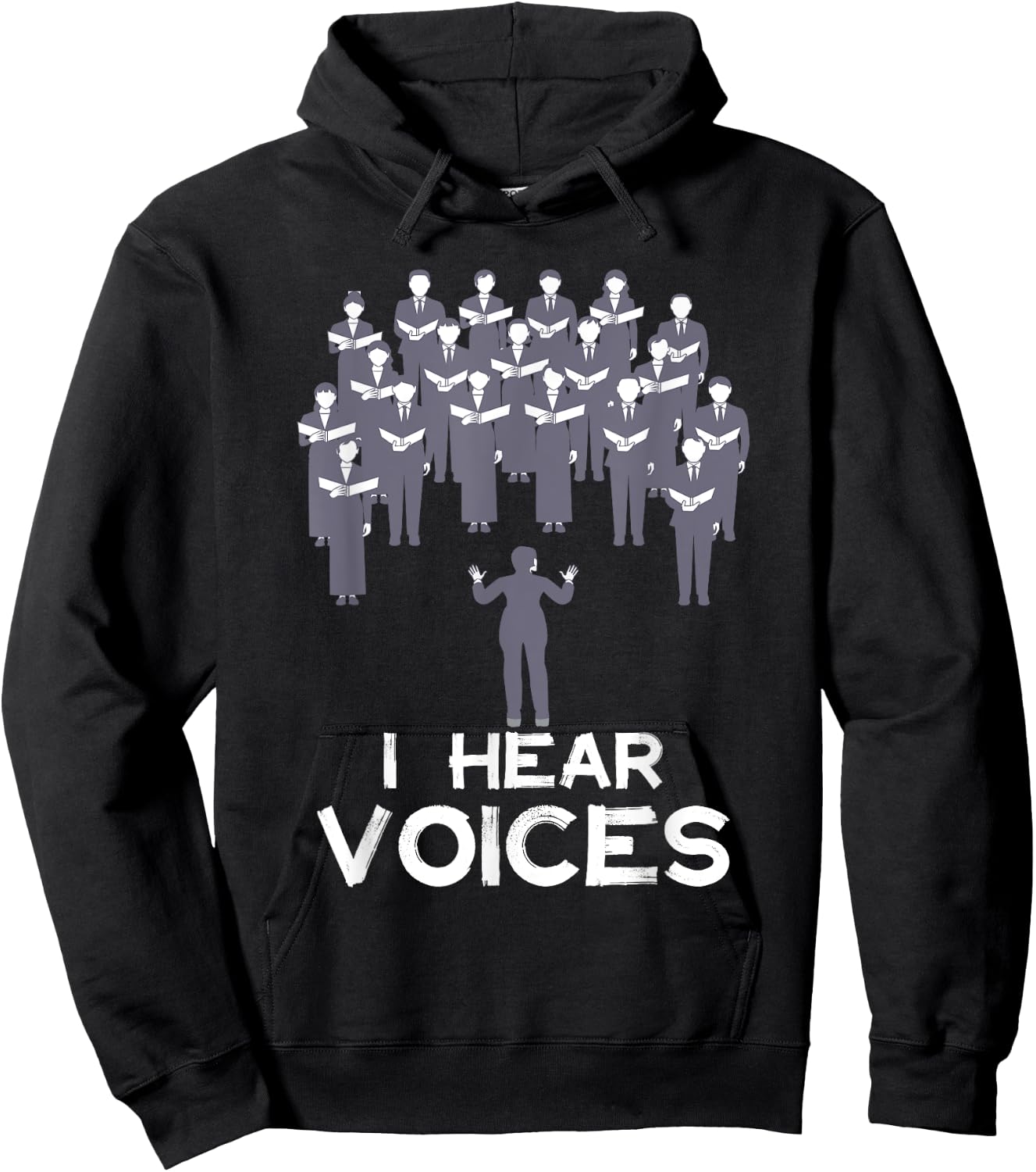 Funny Chorister Choir Singer Teacher I Hear Voices Men Women Girls Kids Hoodie - Hoodie | Black