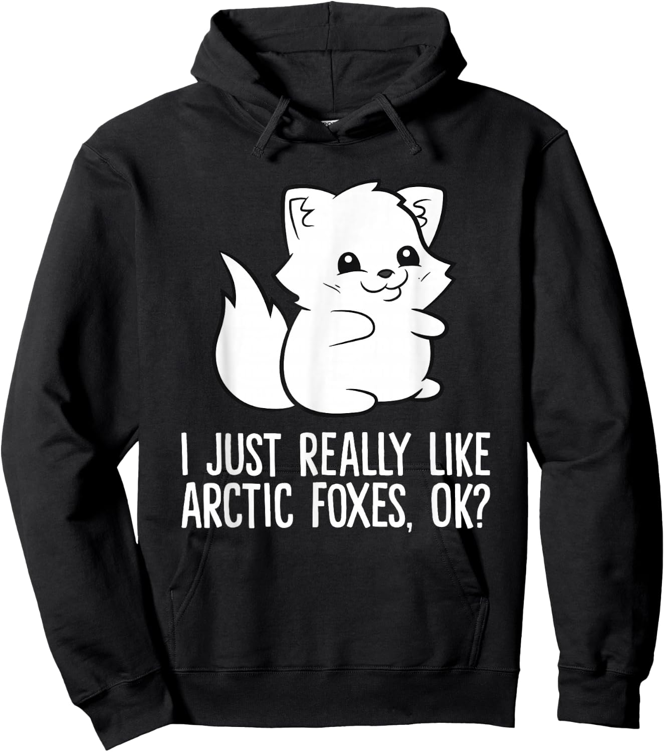 I Just Really Like Arctic Foxes, Okay Cartoon Arctic Fox Hoodie - Hoodie | Black