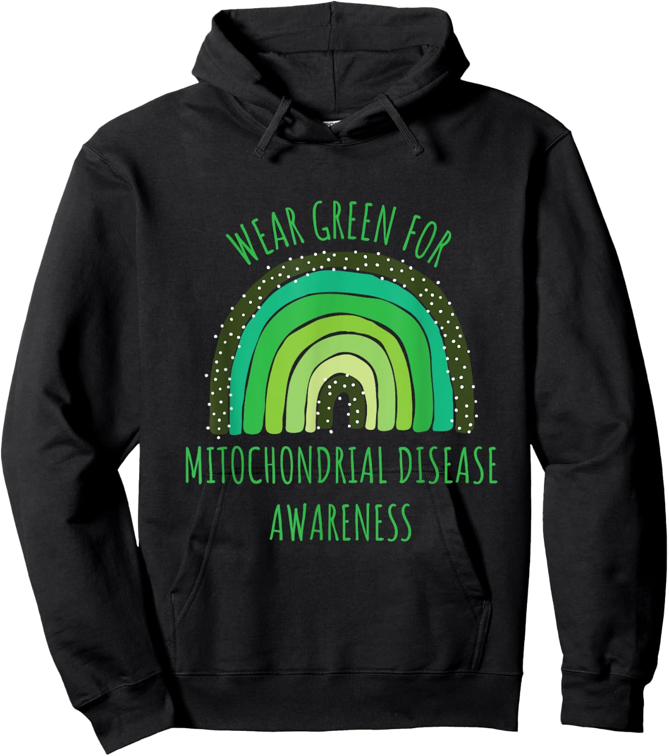 Wear Green For Mitochondrial Disease Awareness Month Hoodie - Hoodie | Black