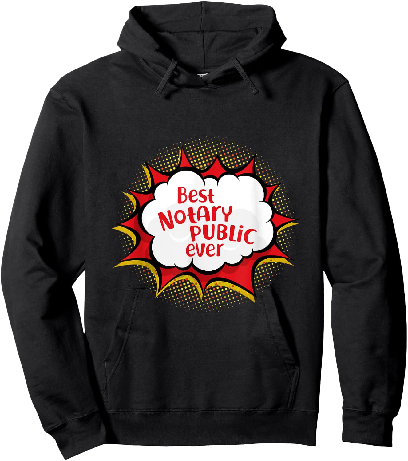 Best Notary Public Ever Comic Talk Bubble Attorney At Law Hoodie - Hoodie | Black