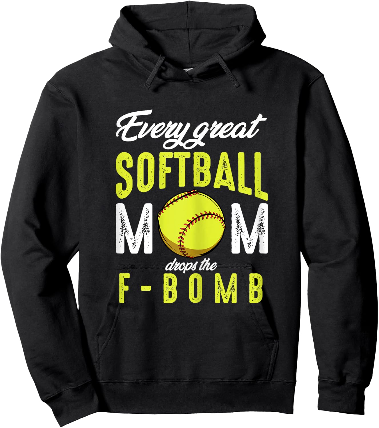 Every Great Softball Mom Drops The F-Bomb Funny Baseball Hoodie - Hoodie | Black