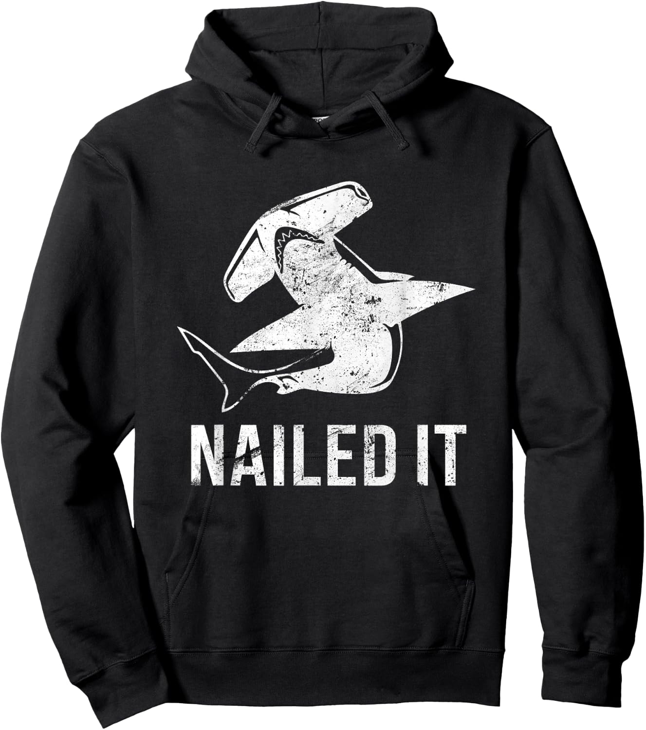 Nailed It Hammerhead Shark - Funny Shark T-Shi Hoodie - Hoodie | Black