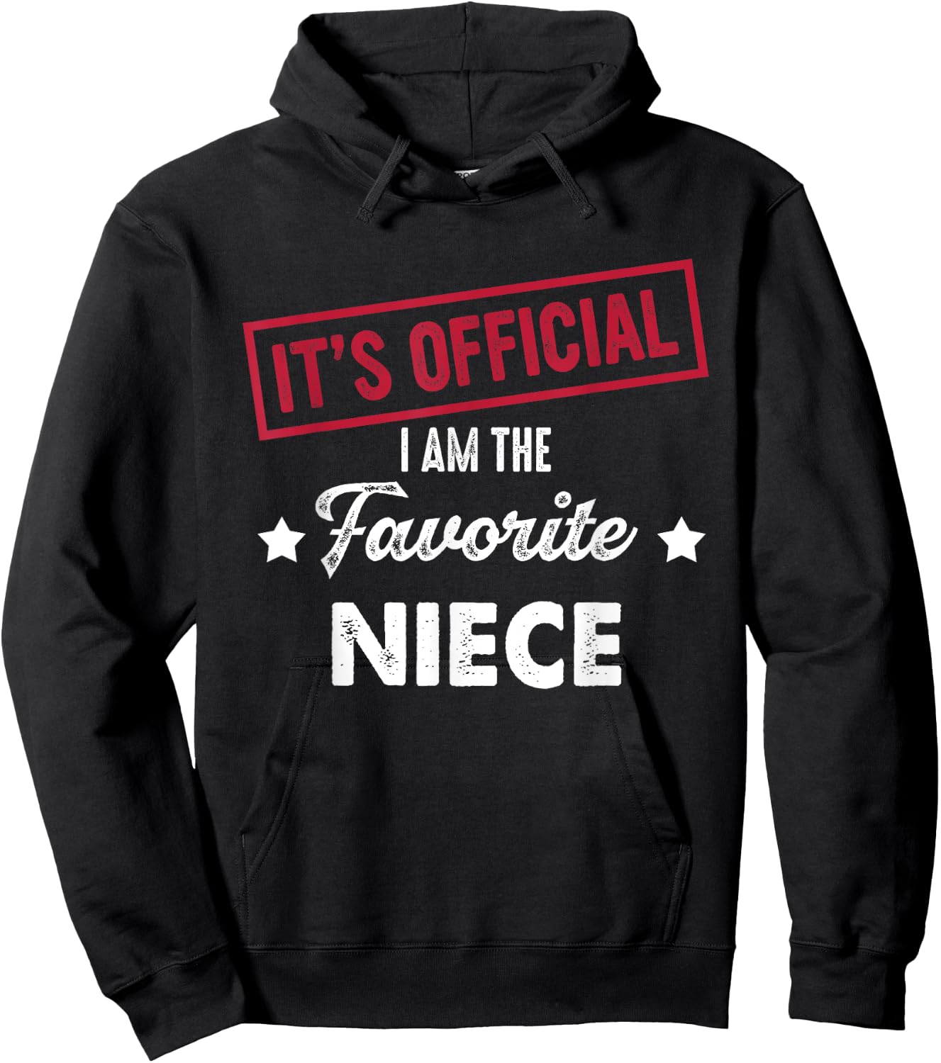 It's Official I'm The Favorite Niece Funny Sayings -Adults Black Small U-Neck Short Sleeve Hoodie - Hoodie | Black