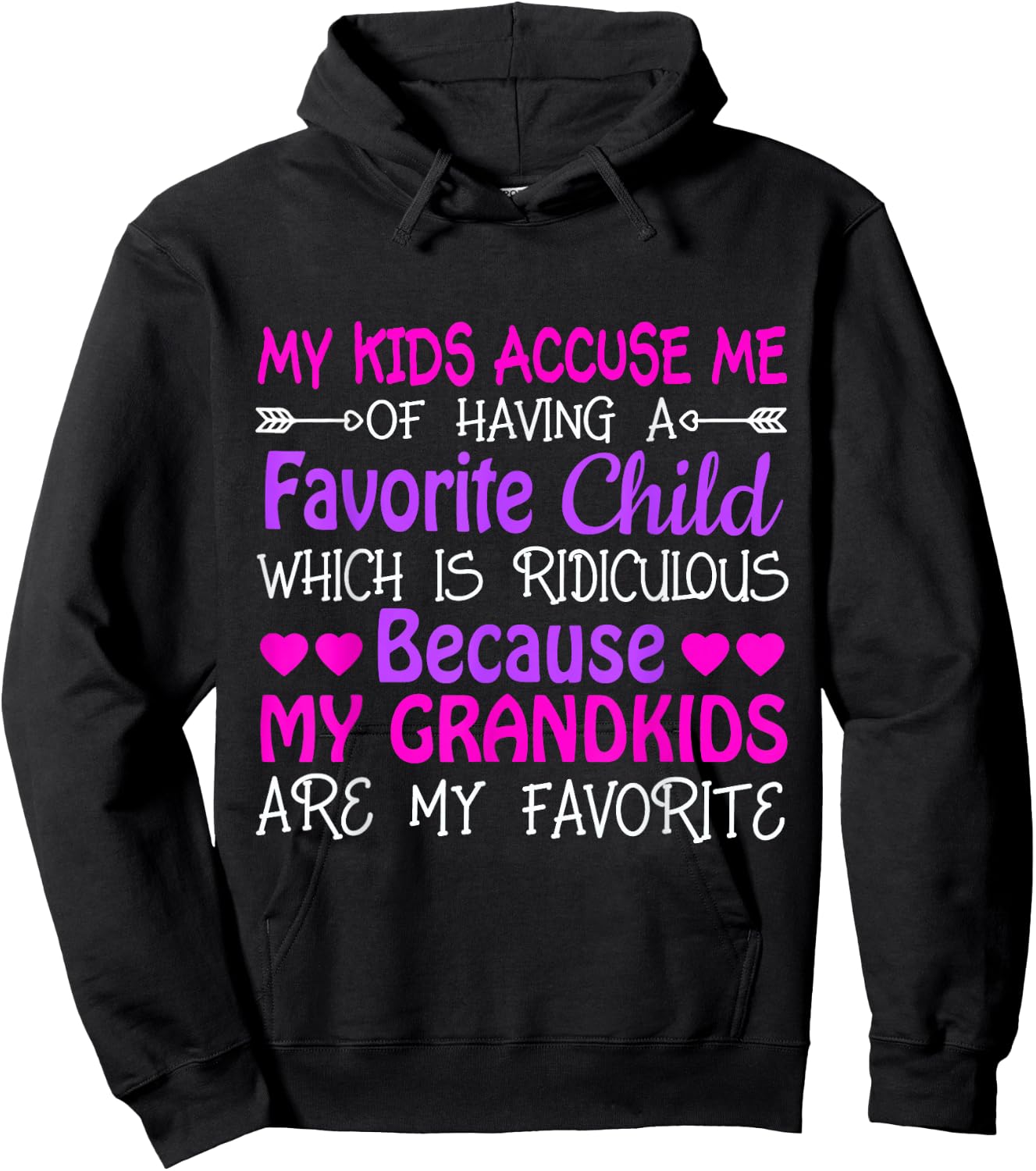 Grandma My Grandkids Are My Favorite Hoodie - Hoodie | Black