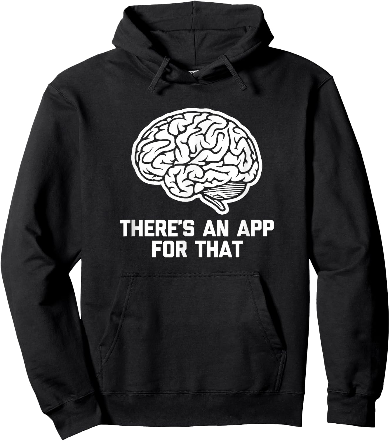 There's An App For That funny saying computer geek Hoodie - Hoodie | Black