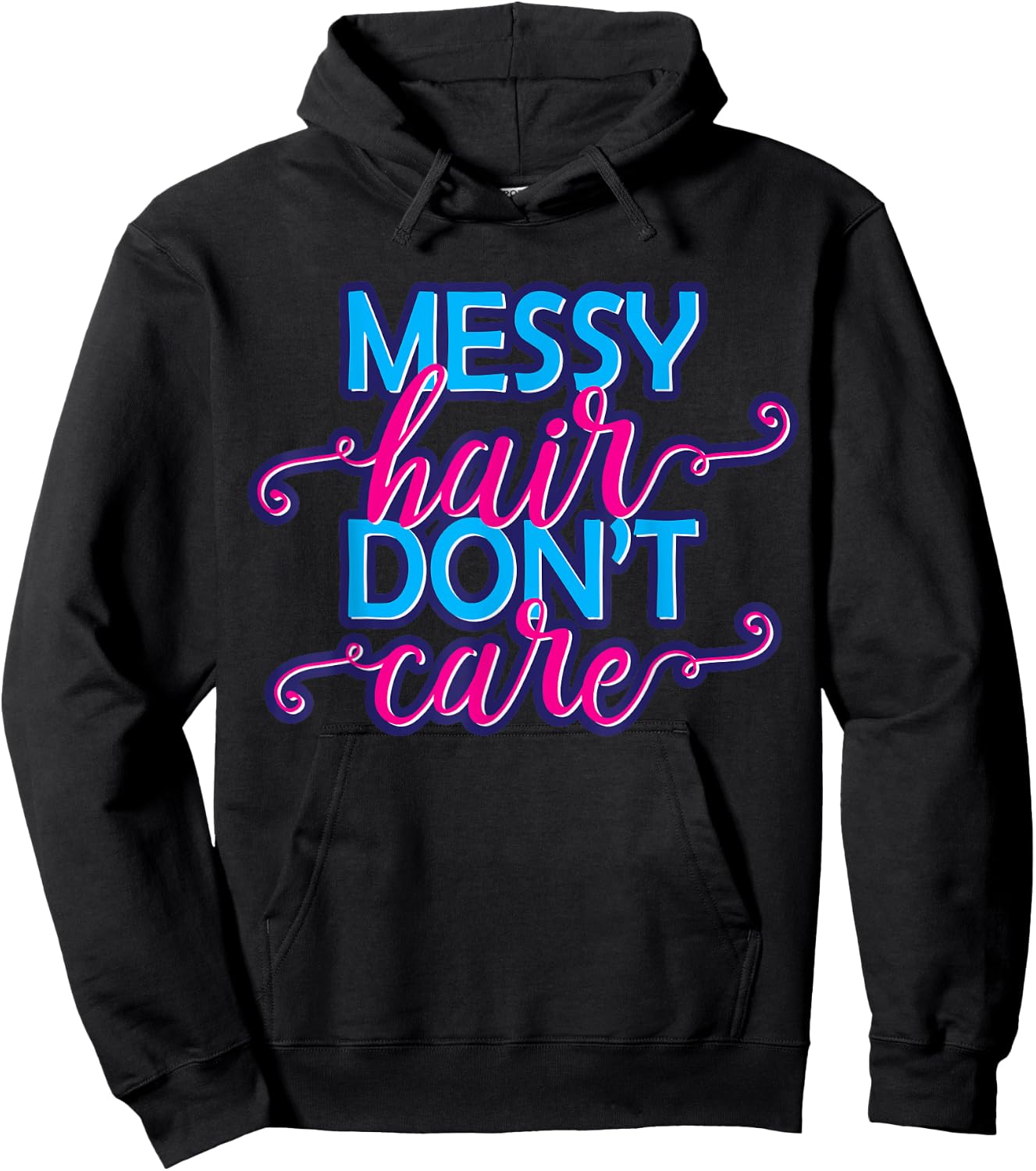 Messy Hair Don't Care Gift Running Hair Girls Hoodie - Hoodie | Black