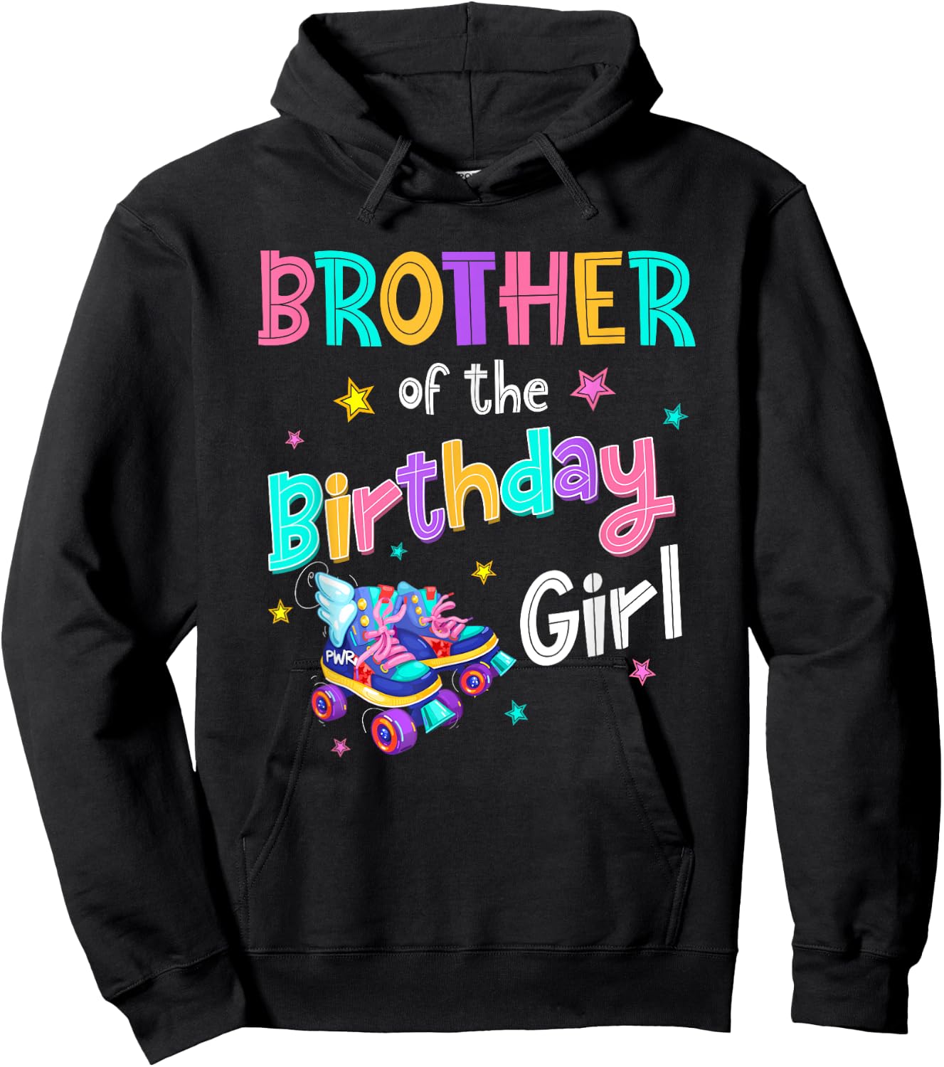Brother of the Birthday Girl Rolling Skate Bday Family Party Hoodie - Hoodie | Black