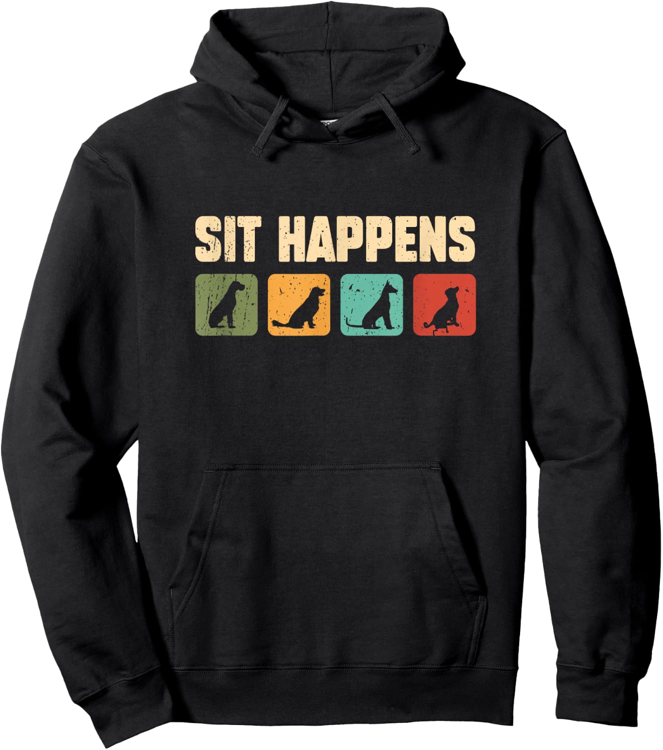 Sit Happens Cute Dogs Funny Dog Trainer Hoodie - Hoodie | Black