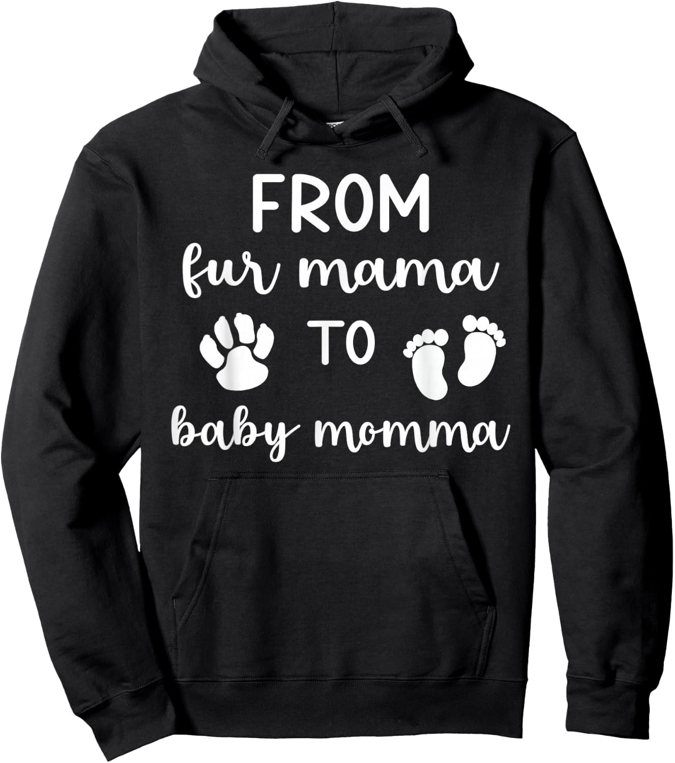 From Fur Mama To Baby Momma - First Time Mama Cute Pregnancy Hoodie - Hoodie | Black