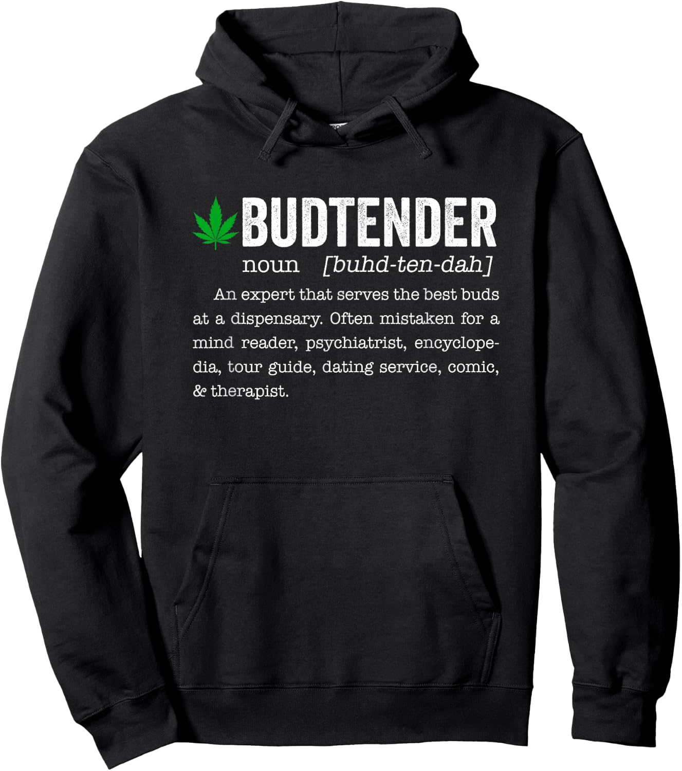 Marijuana Budtender Definition Funny 420 Cannabis Hoodie - Hoodie | Black