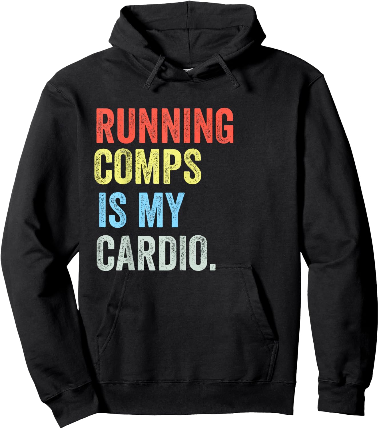 Real Estate Gifts & Clothing & Men Running Comps Is My Cardio Funny -Adults Black Hoodie - Hoodie | Black
