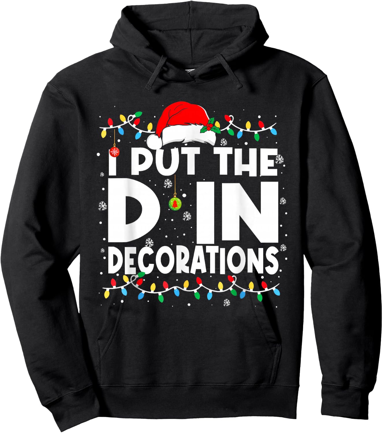 Funny I Put The D in Decorations Matching Couples Pajamas Hoodie - Hoodie | Black