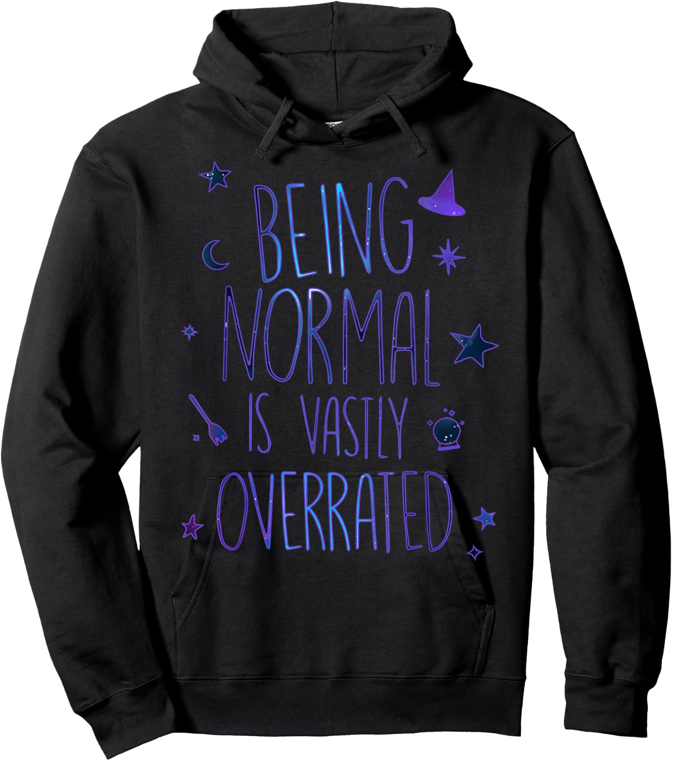 Being Normal Is Vastly Overrated Funny Halloween Costume Hoodie - Hoodie | Black