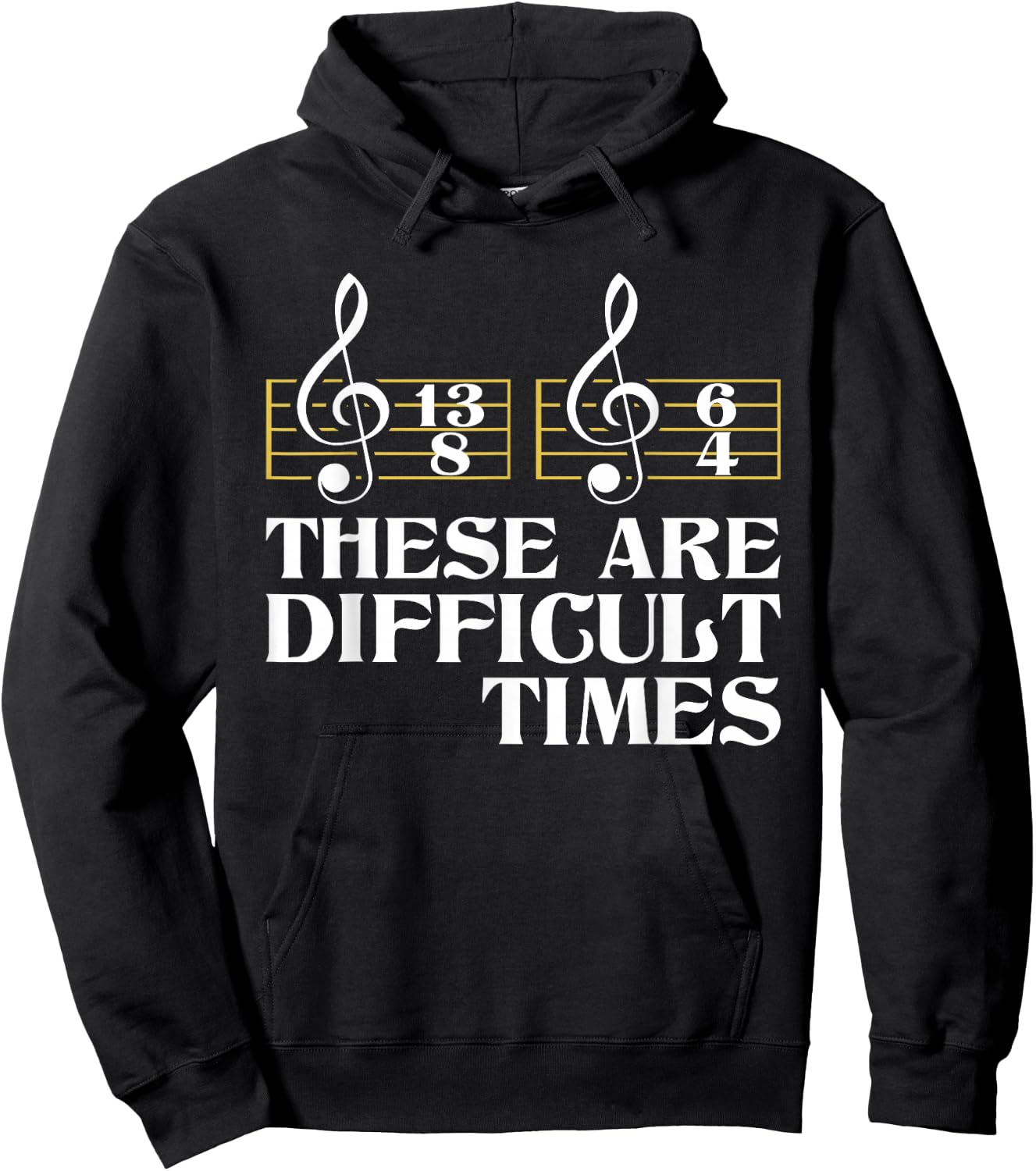 These Are Difficult Times - Classical Music Composer Teacher Hoodie - Hoodie | Black
