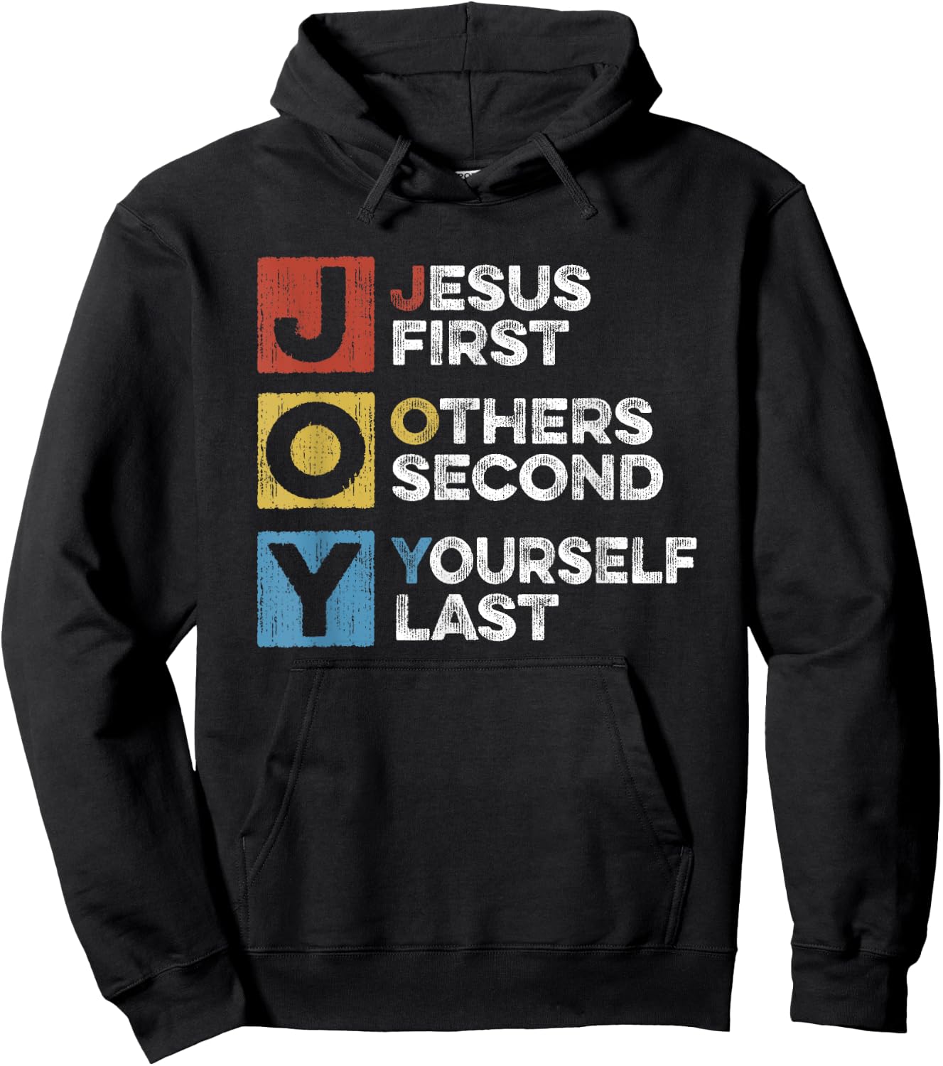 Jesus First Other Second Yourself Last Christian Joy Acronym Hoodie - Hoodie | Black