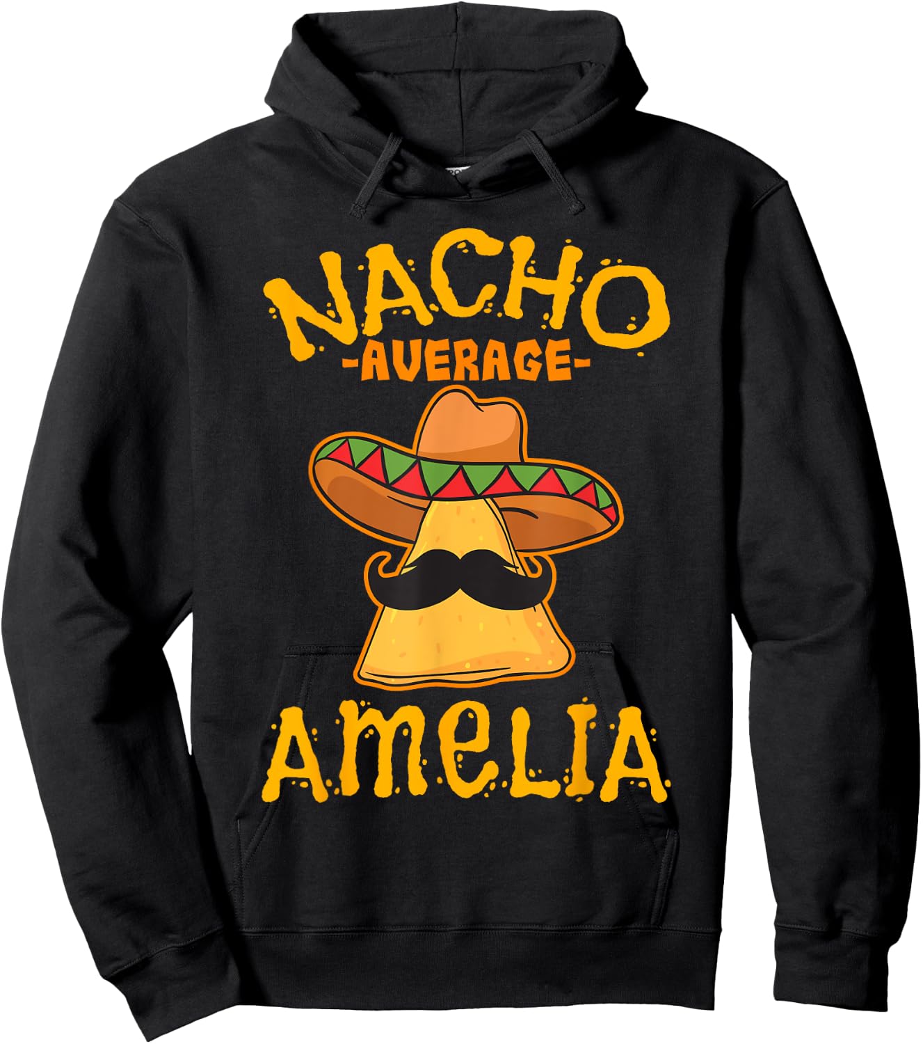 Nacho Average Amelia Personalized Name Funny Taco Hoodie - Hoodie | Black
