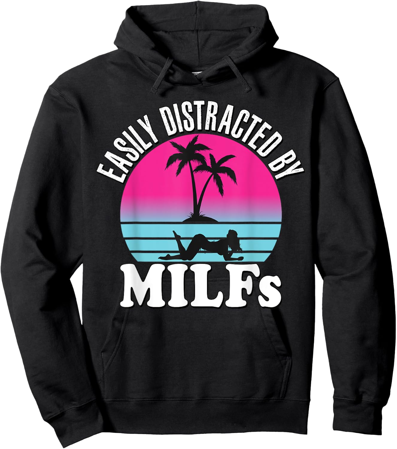 Easily Distracted by MILFs Funny Retro 80's I love Milfs Hoodie - Hoodie | Black