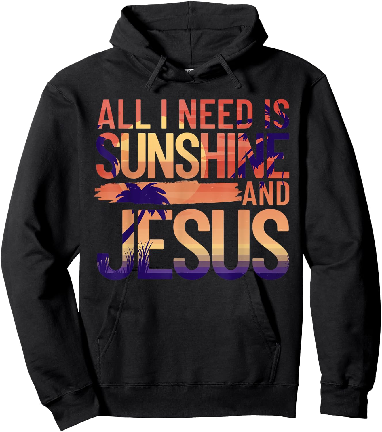 All I Need Is Sunshine And Jesus Retro Christian Beach Men Women Hoodie - Hoodie | Black