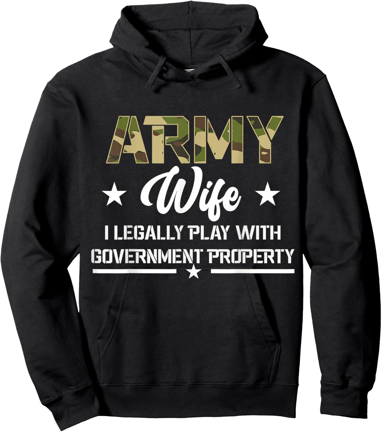 Army Veteran Wife I Legally Play With Property Hoodie - Hoodie | Black