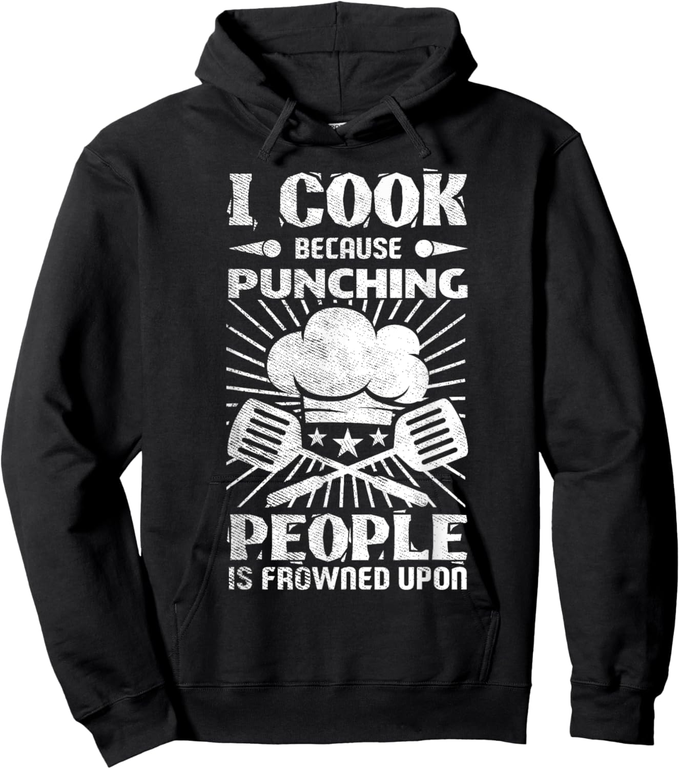Kitchen Work I Cook Because Punching People Is Frowned Upon Hoodie - Hoodie | Black