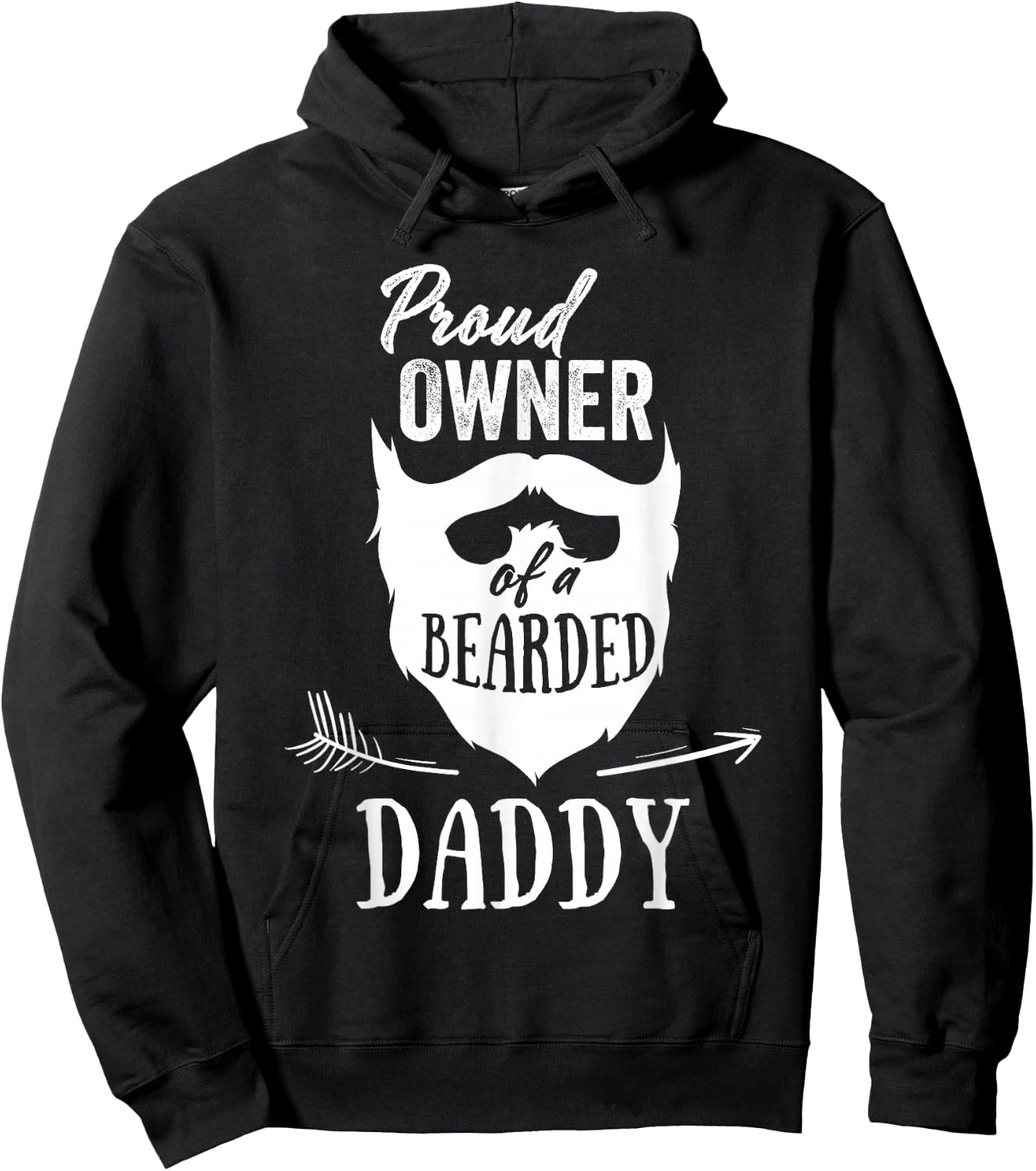 Proud Owner Of A Bearded Daddy Gift From Dad Hoodie - Hoodie | Black