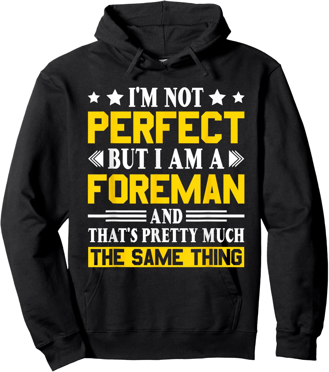 I'm Not Perfect But I Am A Foreman Funny Foreman Hoodie - Hoodie | Black