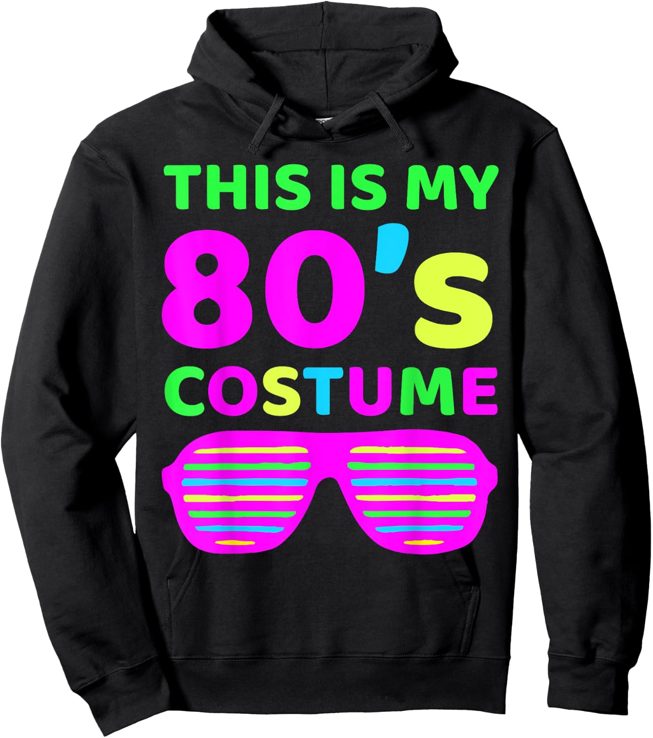 This is my 80's Costume Outfit Eighties Retro Party Design Hoodie - Hoodie | Black