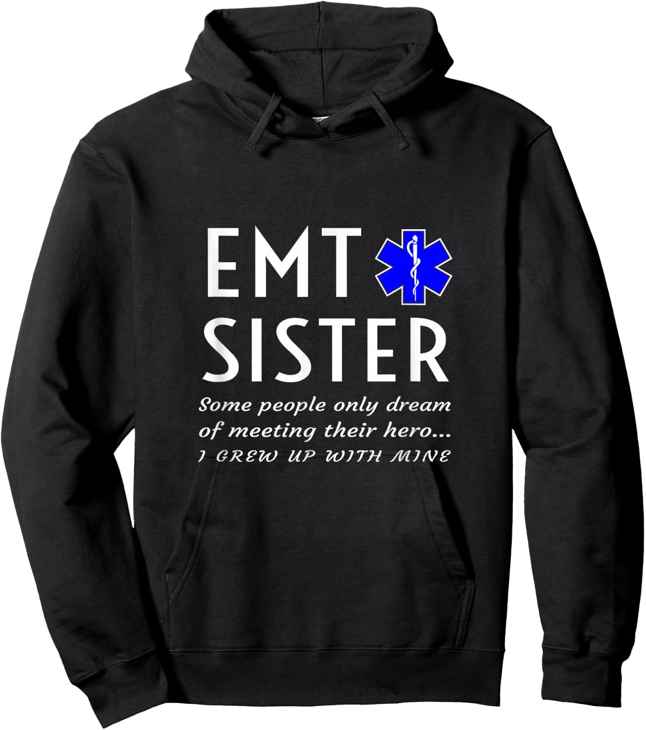Proud EMT Sister Emergency Medical Technician Brother Phrase Hoodie - Hoodie | Black