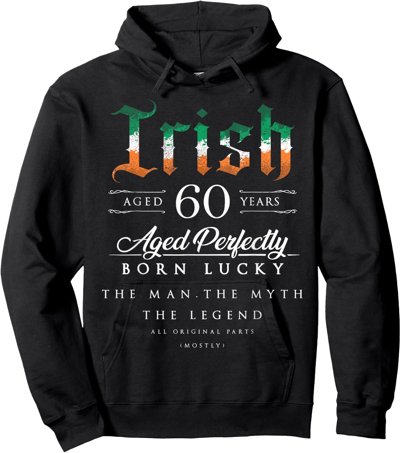 60th Birthday Gift Irish Age 60 years old born in Ireland Hoodie - Hoodie | Black