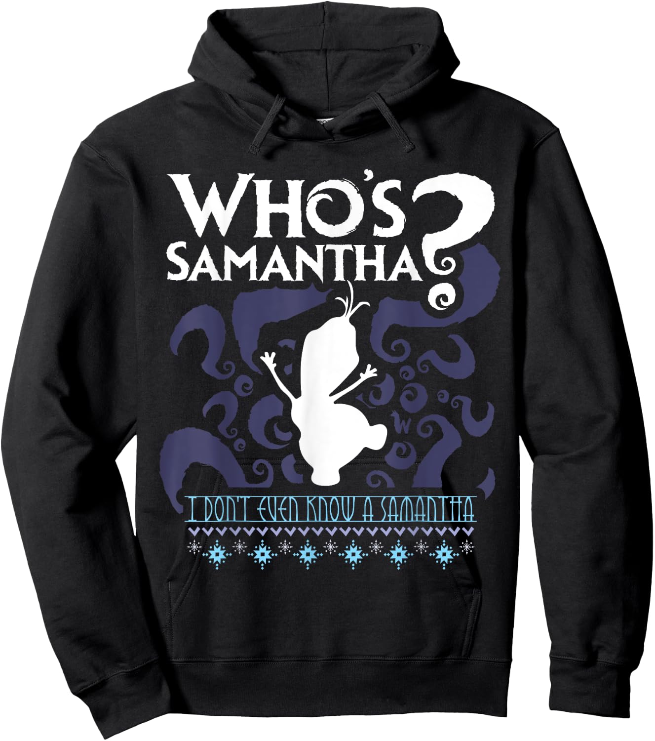 Who's Samantha Funny Frozen Snowman Questions Hoodie - Hoodie | Black