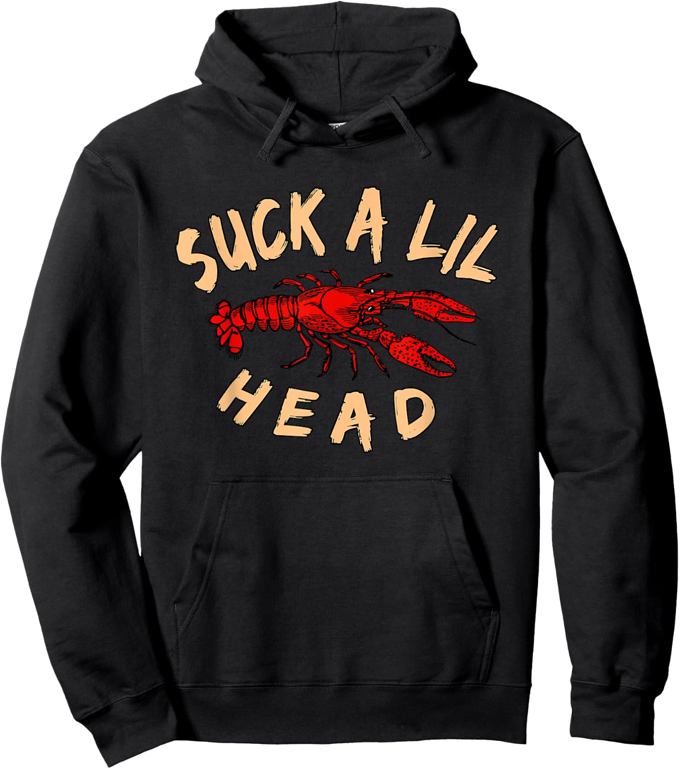 Suck a lil Head Crawfish Hoodie - Hoodie | Black