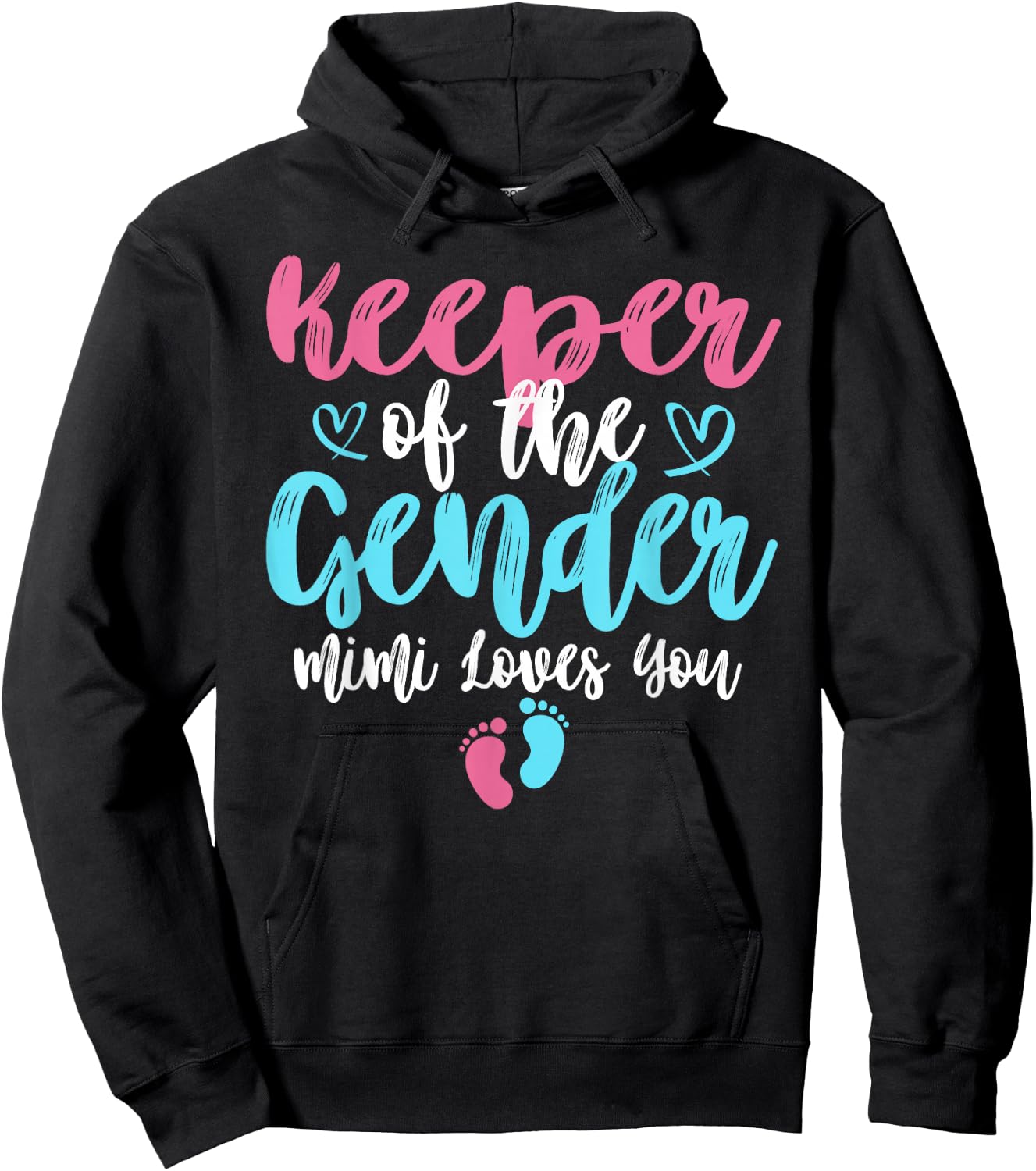 Keeper Of The Gender Mimi Loves You Gender Reveal Party Hoodie - Hoodie | Black