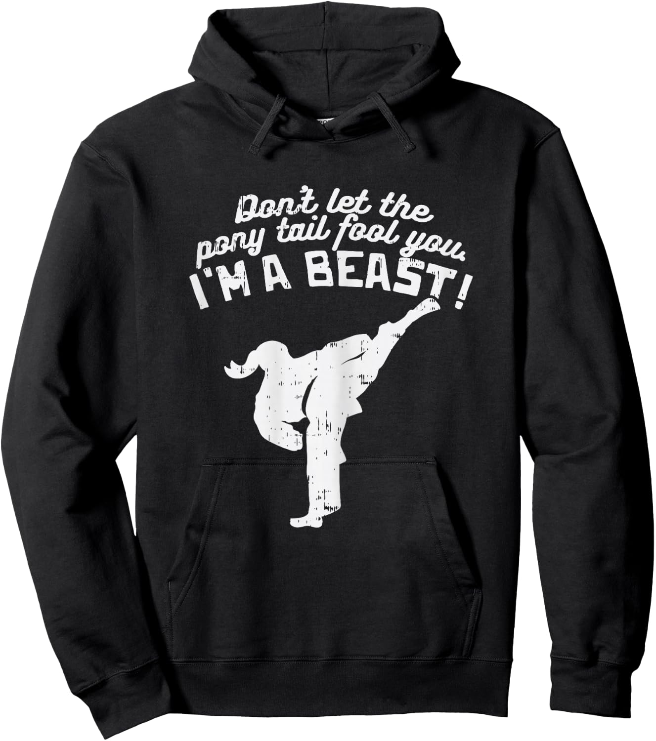 Dont Let Ponytail Fool You Girl Kick Karate Taekwondo Gift Hoodie - Hoodie | Black