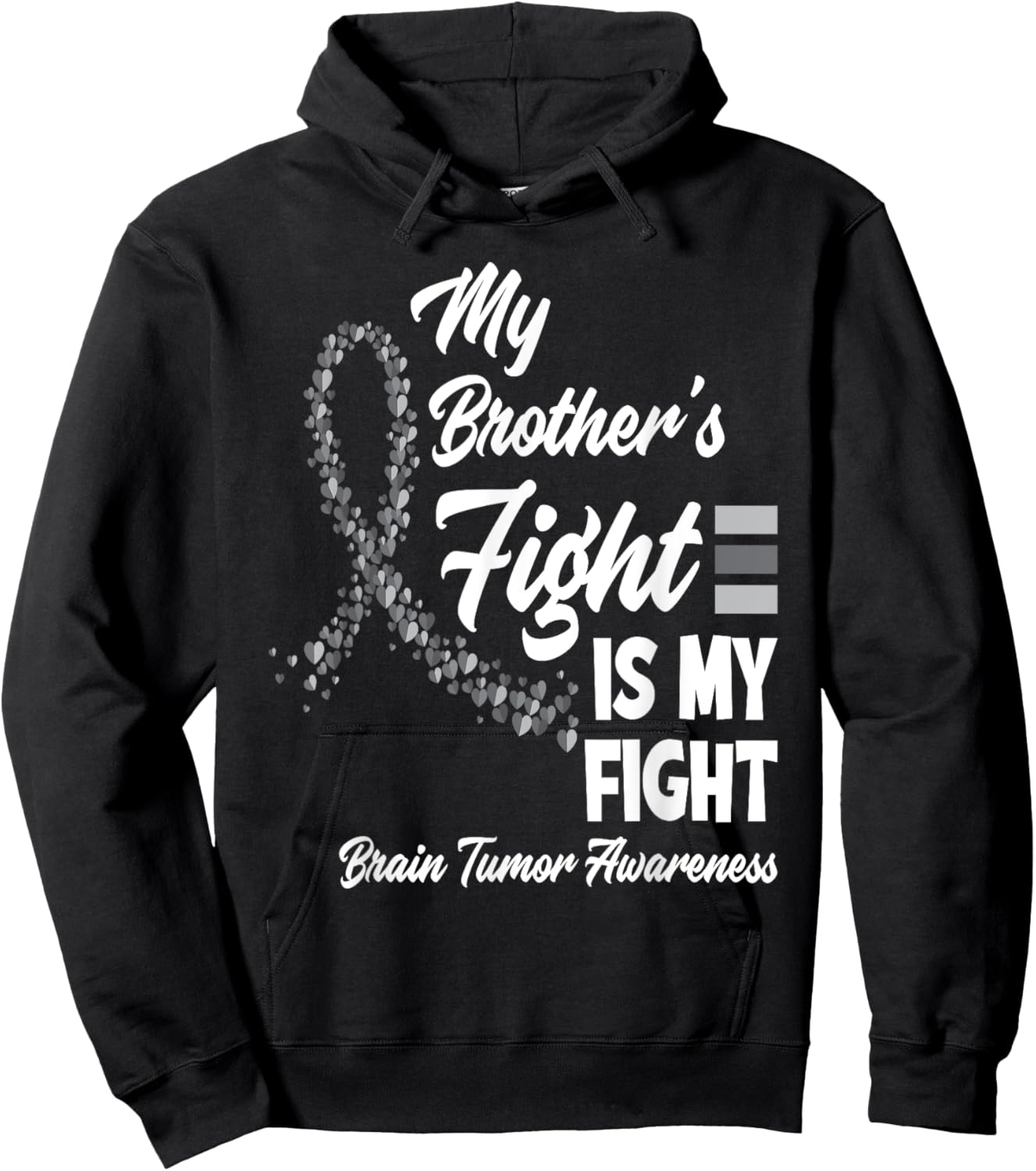 My Brother's Fight Is My Fight Brain Tumor Awareness Hoodie - Hoodie | Black
