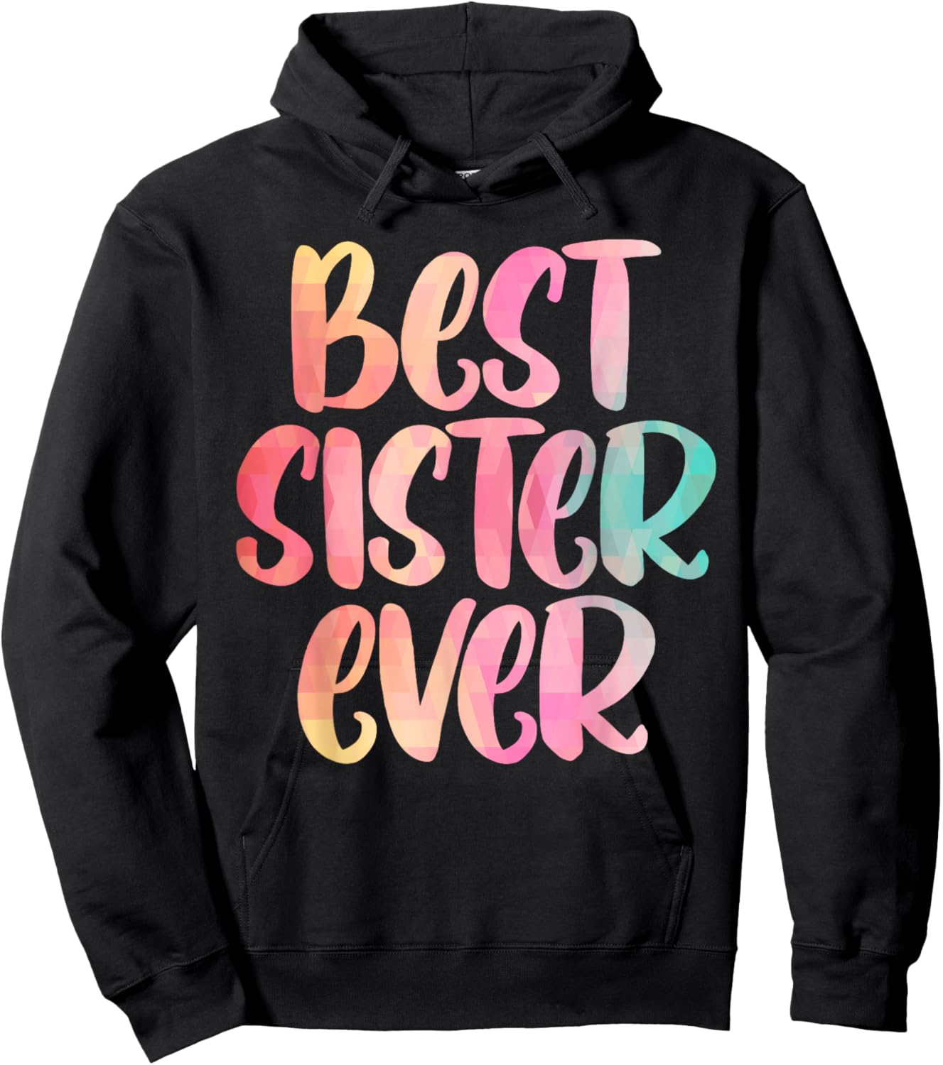Sister Design Mothers Day for The Best Sister Hoodie - Hoodie | Black