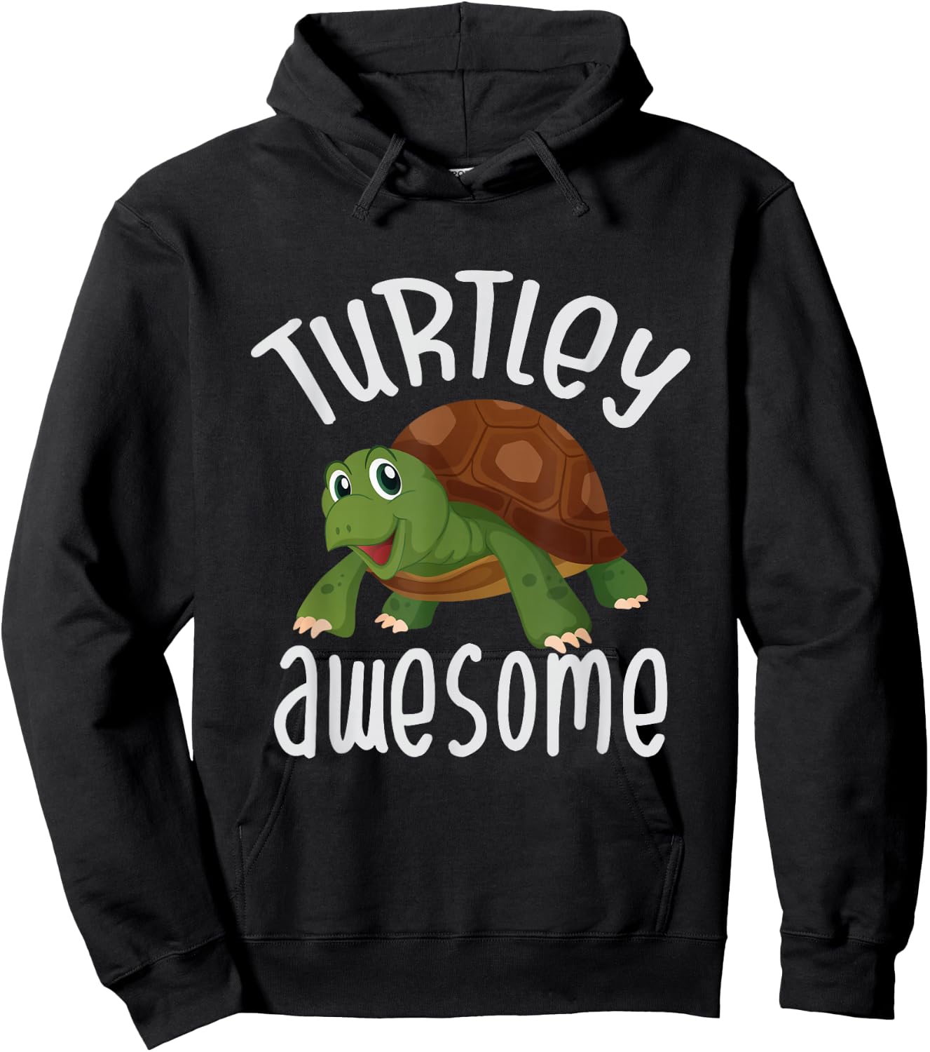 Turtley Awesome Turtle You're Turtley Awesome Hoodie - Hoodie | Black