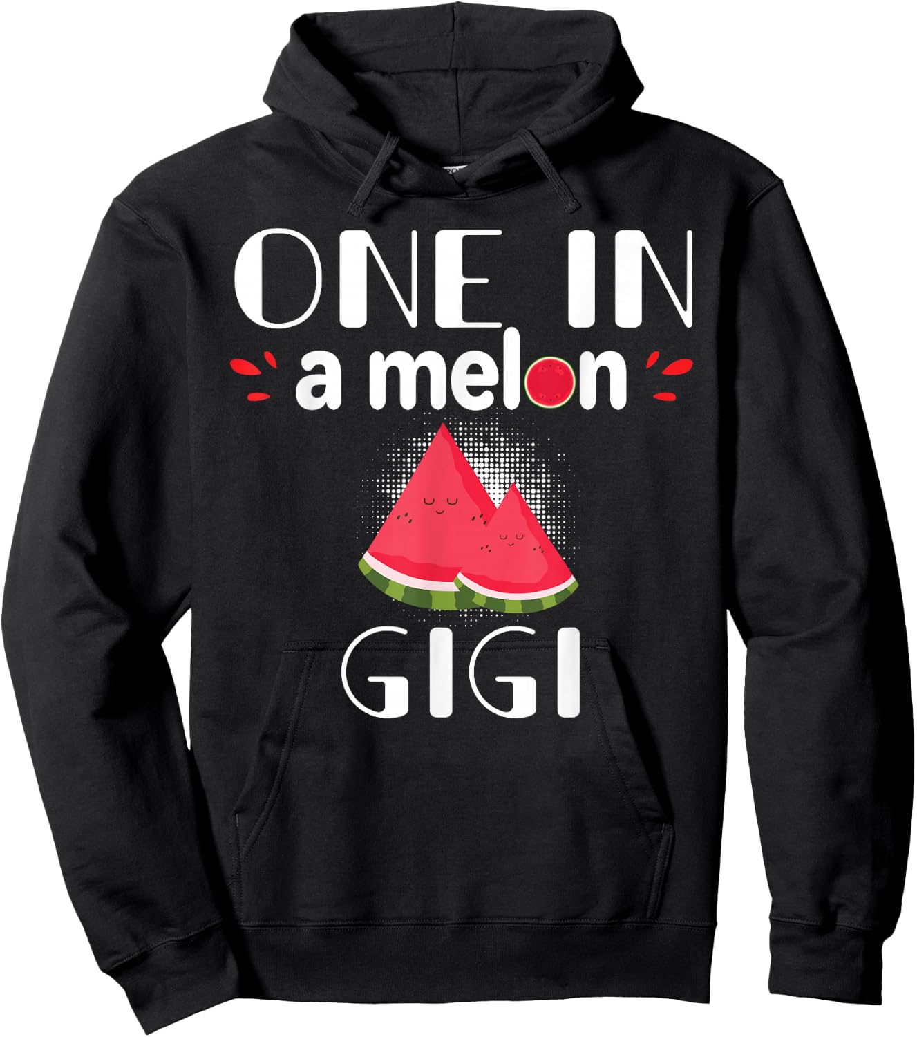 One In A Melon Gigi Funny Watermelon Family Matching Gift Hoodie - Hoodie | Black