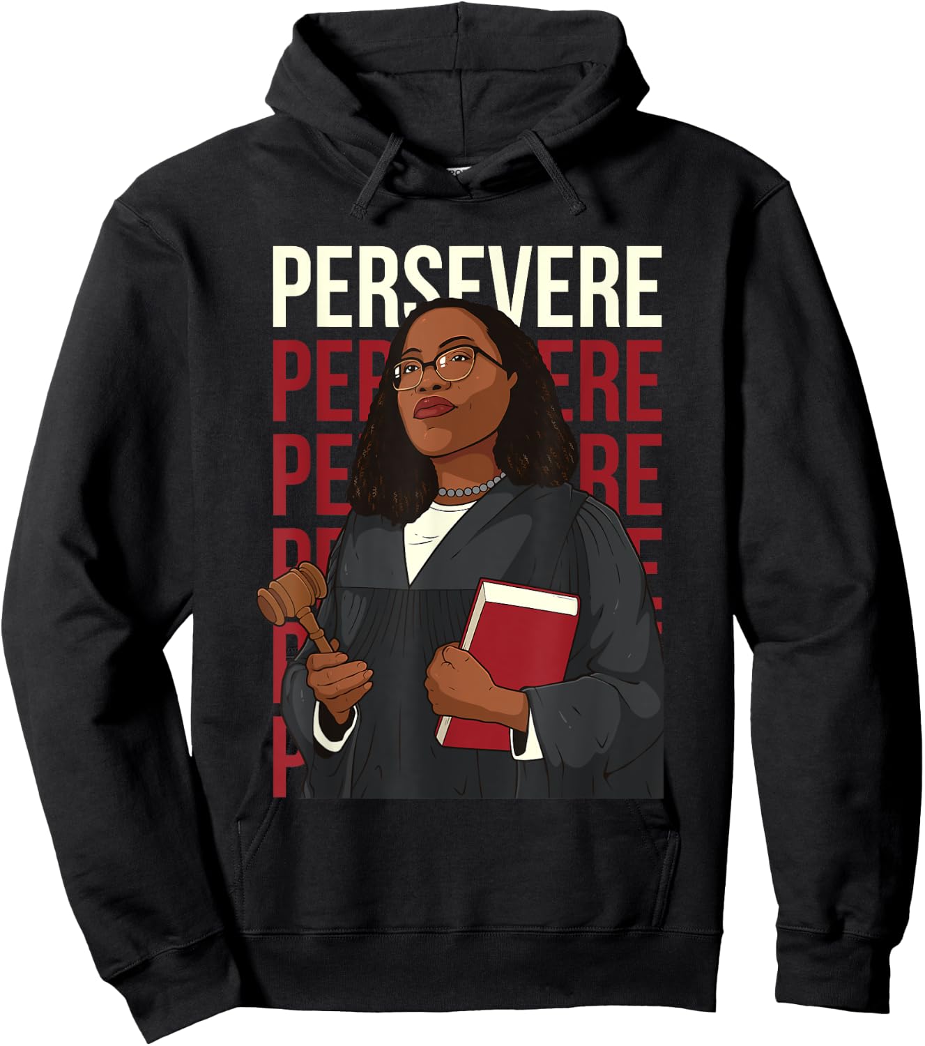 Persevere Ketanji Brown Jackson Liberal Feminist Costume KBJ Hoodie - Hoodie | Black