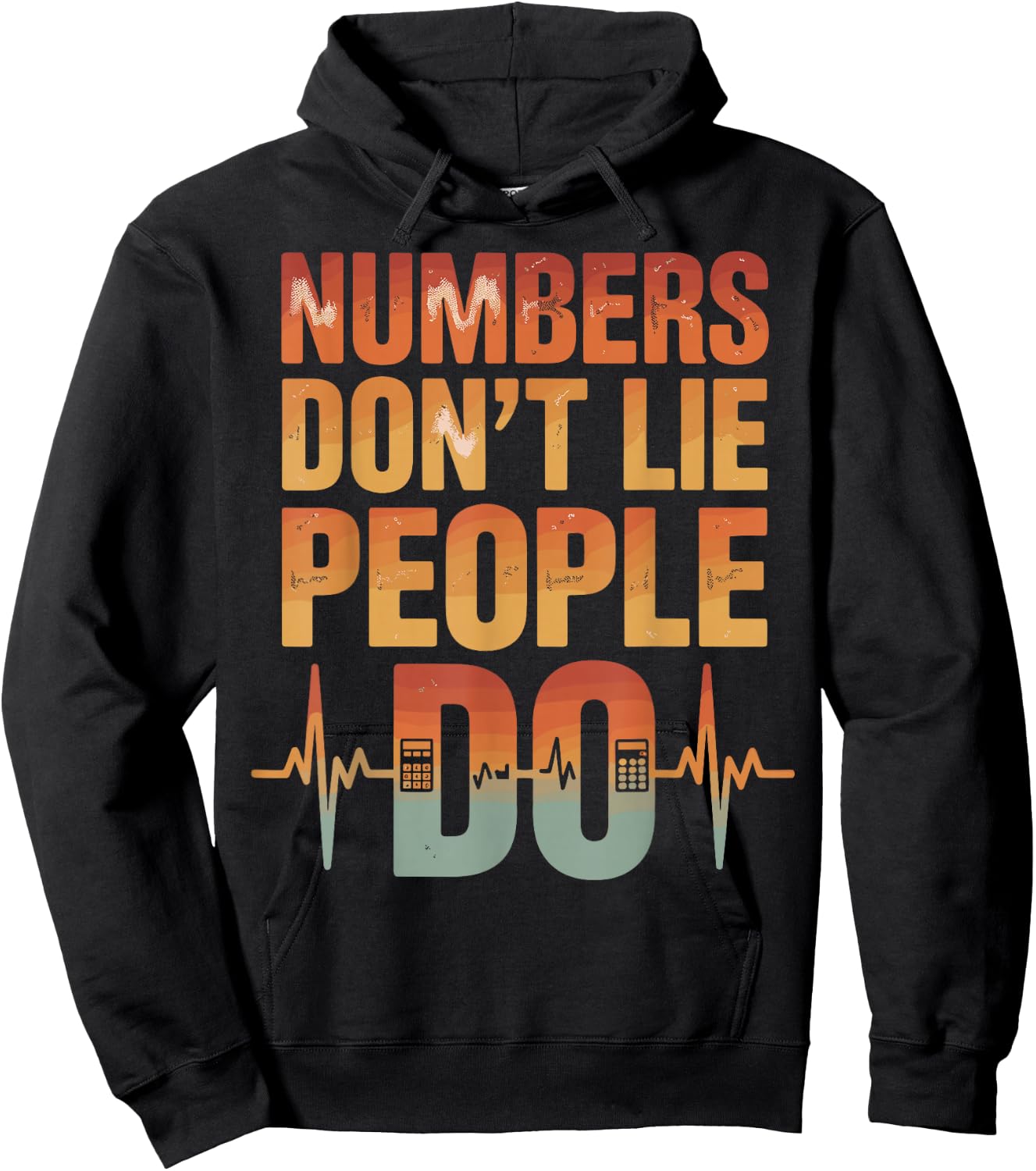 Numbers Don't Lie People Do Accounting Funny Accountant Hoodie - Hoodie | Black