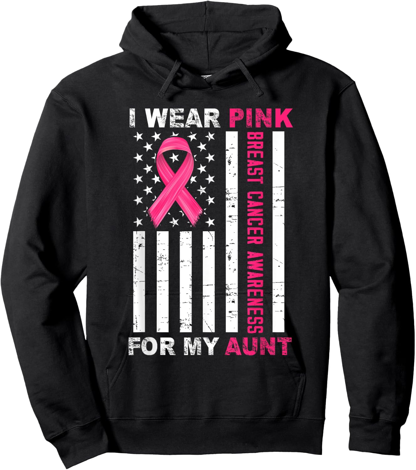 I Wear Pink For My Aunt Pink Ribbon Breast Cancer Us Flag Hoodie - Hoodie | Black