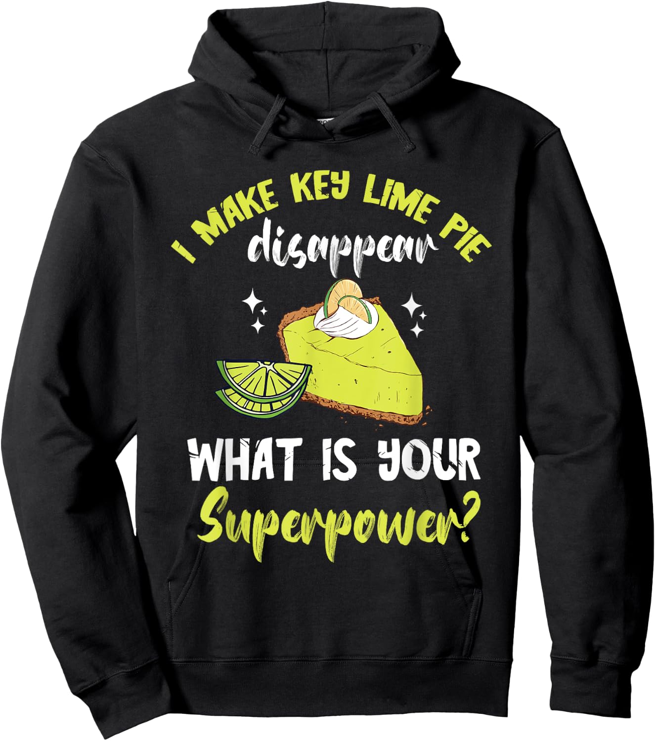 Key Lime Pie Superpower Lime Pie Baker Lemon Pie Dessert Hoodie - Hoodie | Black