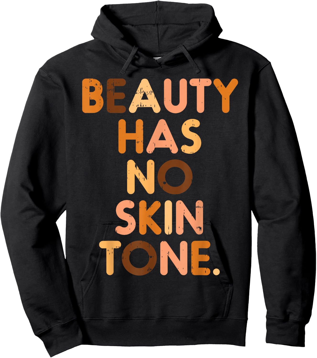 Beauty Has No Skin Tone Black History Melanin African Women Hoodie - Hoodie | Black