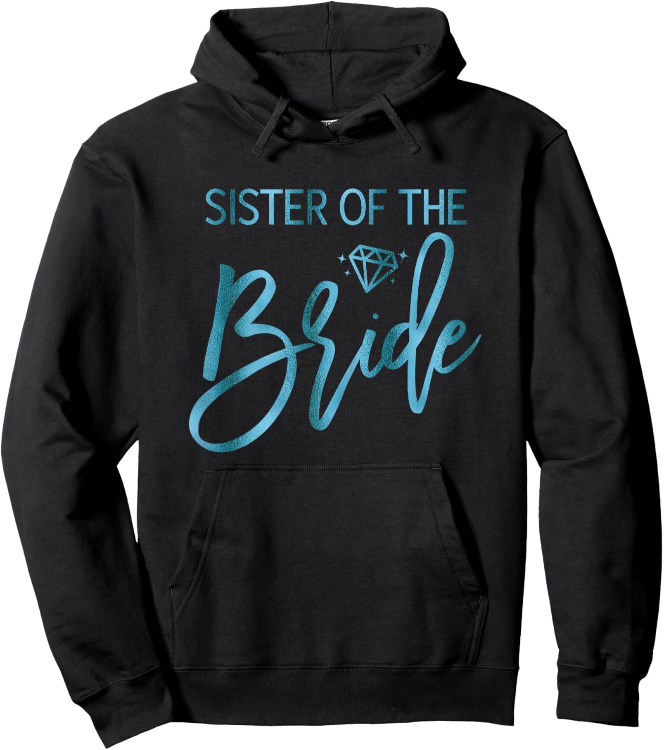 Bridal Party Shirts Teal Sister Of The Bride Cute Graphics Hoodie - Hoodie | Black