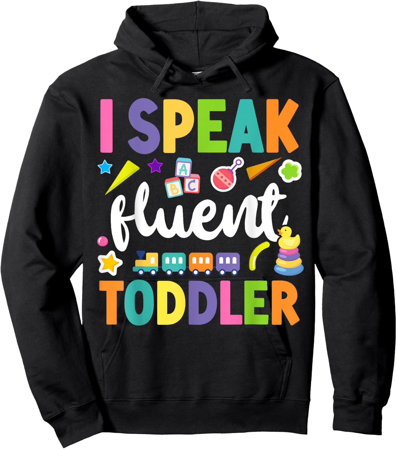 Childcare Daycare Provider Teacher Babysitter I Speak Fluent Women Girls Kids Hoodie - Hoodie | Black