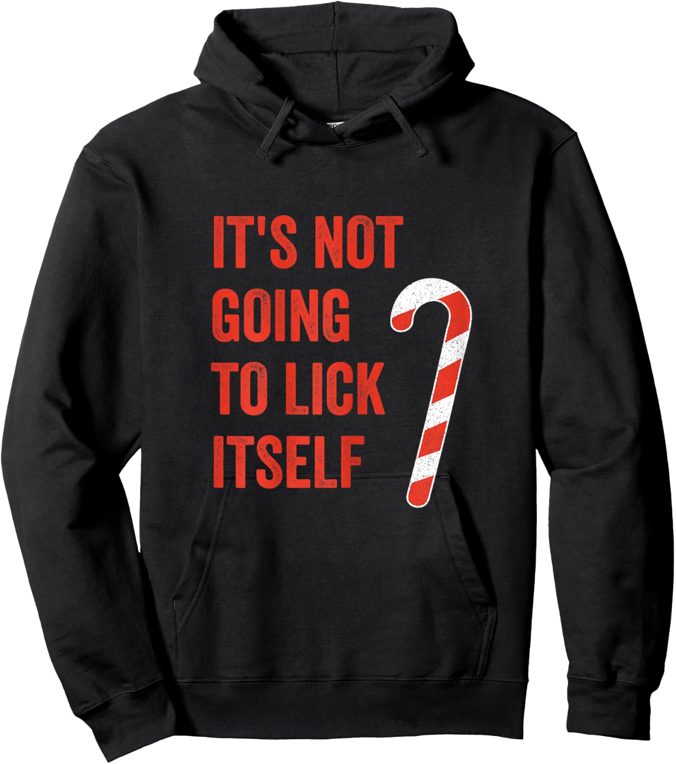 It's Not Going To Lick Itself Candy Cane Hoodie - Hoodie | Black